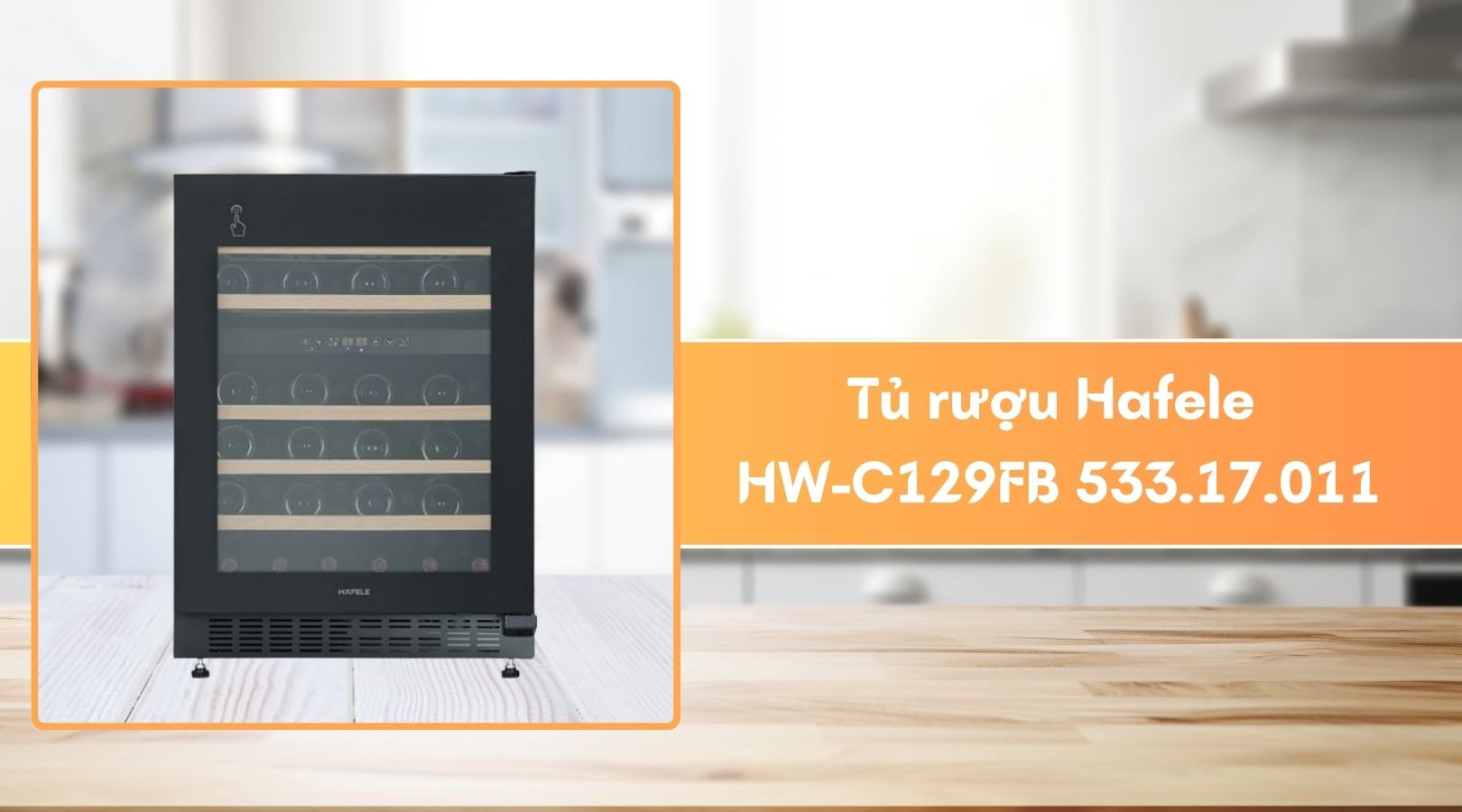 tủ rượu Hafele HW-C129FB 533.17.011